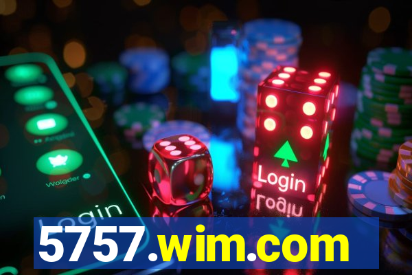 5757.wim.com