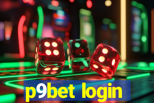 p9bet login