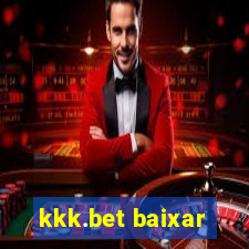 kkk.bet baixar