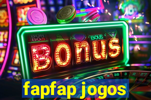 fapfap jogos