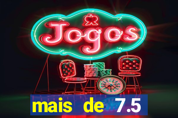 mais de 7.5 escanteios o que significa