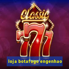 loja botafogo engenhao