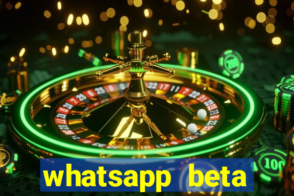 whatsapp beta 3.3.10 2024