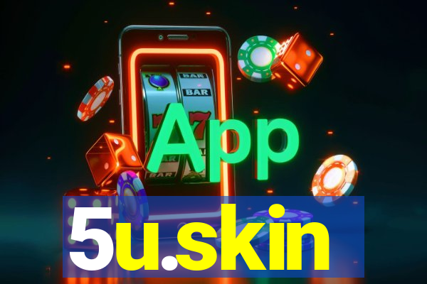 5u.skin