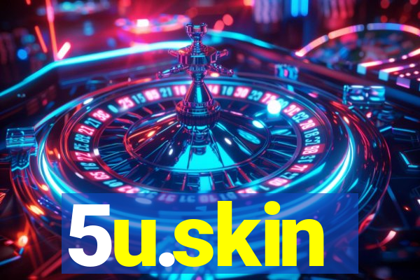 5u.skin