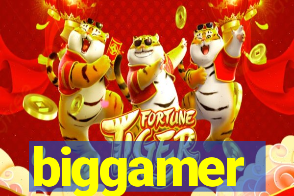 biggamer