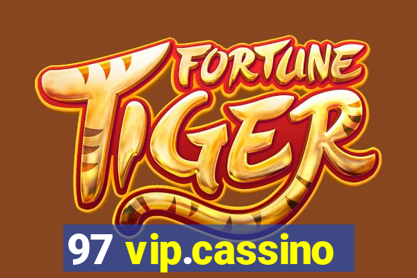 97 vip.cassino