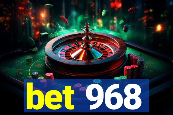 bet 968
