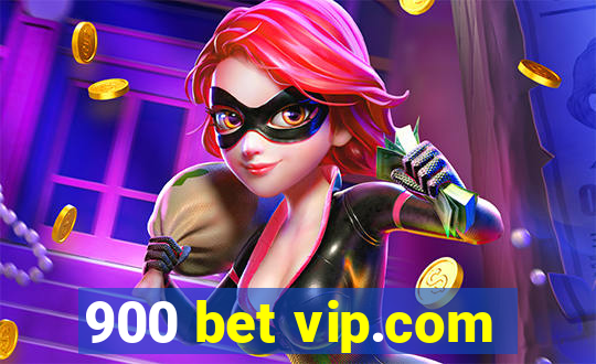 900 bet vip.com