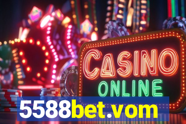 5588bet.vom