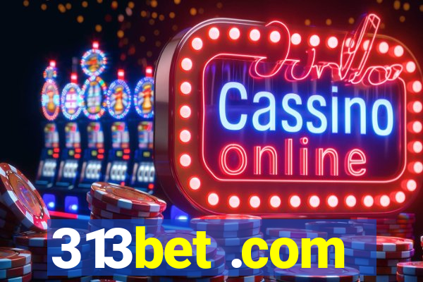 313bet .com
