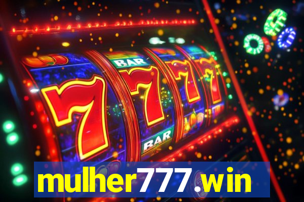 mulher777.win