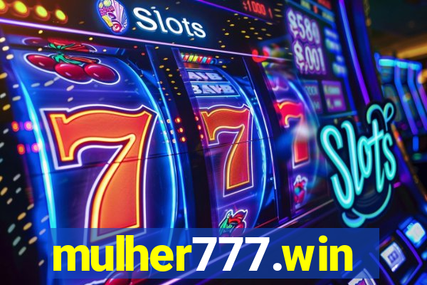 mulher777.win