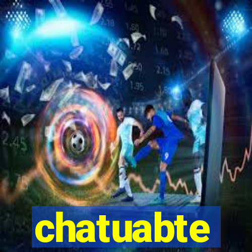 chatuabte