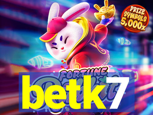 betk7