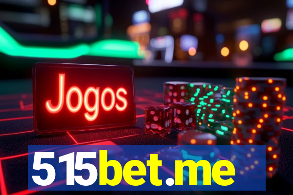 515bet.me
