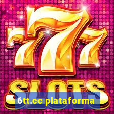6tt.cc plataforma