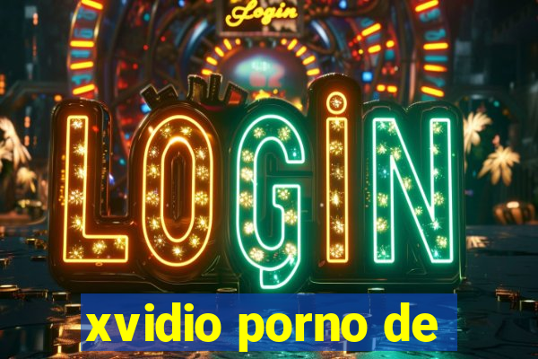 xvidio porno de