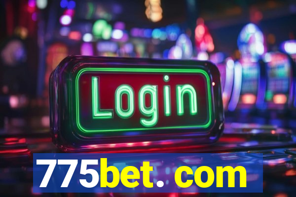 775bet. com