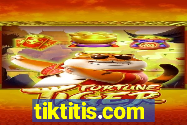 tiktitis.com