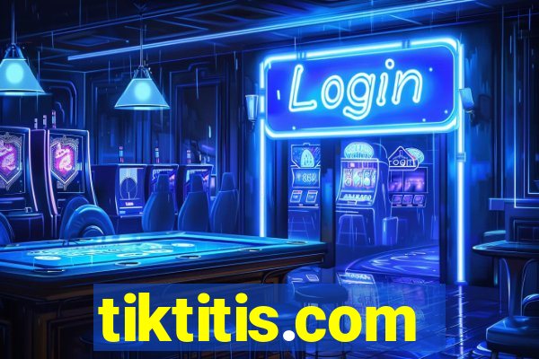 tiktitis.com