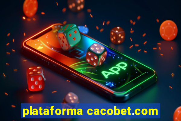 plataforma cacobet.com