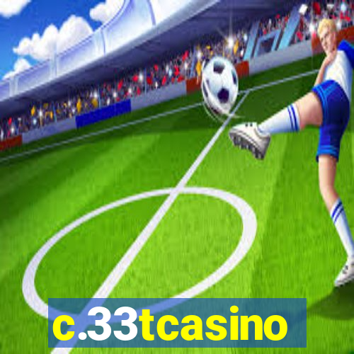 c.33tcasino