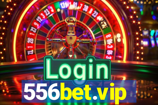 556bet.vip