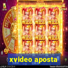 xvideo aposta