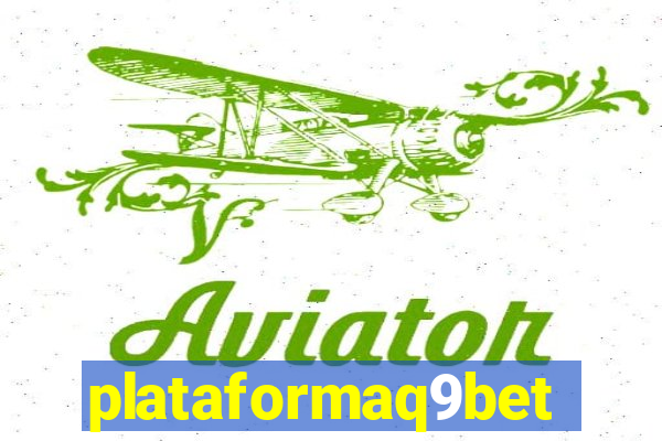 plataformaq9bet