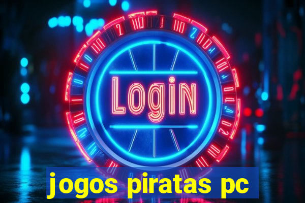 jogos piratas pc