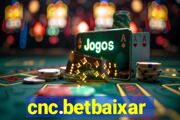 cnc.betbaixar