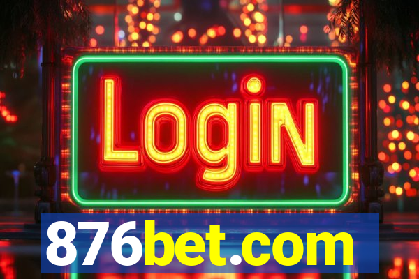 876bet.com