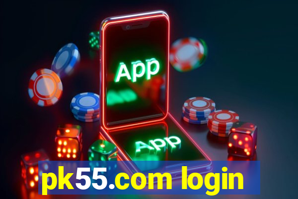 pk55.com login