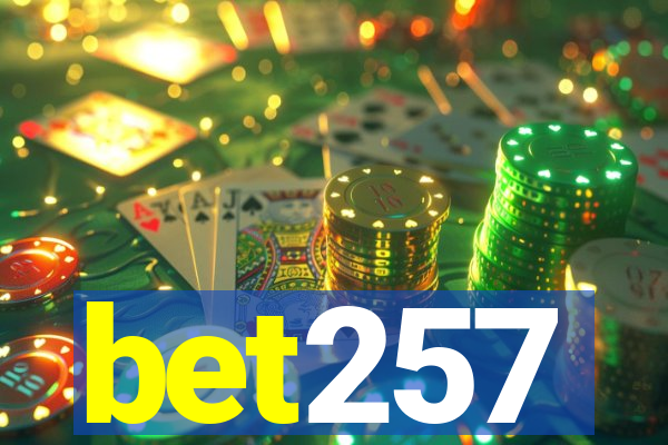 bet257