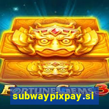 subwaypixpay.site