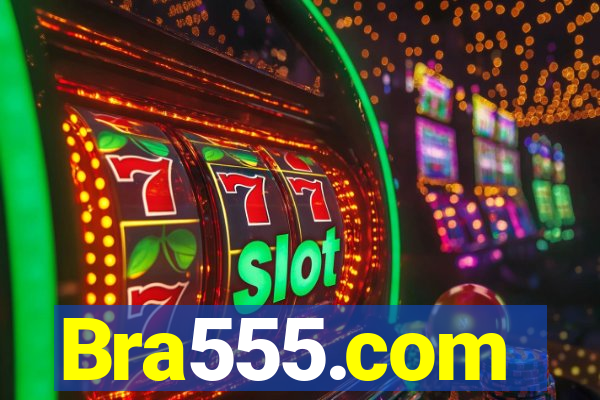 Bra555.com