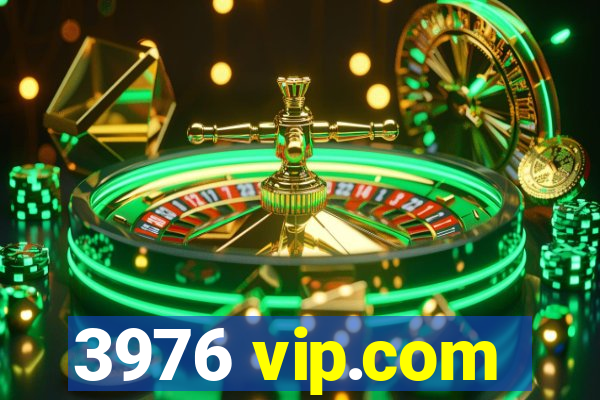 3976 vip.com