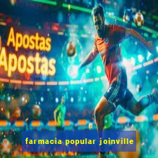 farmacia popular joinville