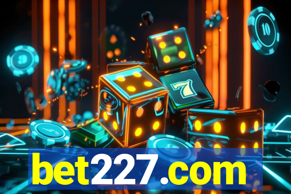 bet227.com