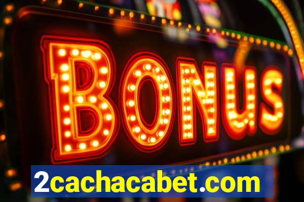 2cachacabet.com