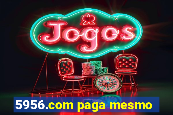 5956.com paga mesmo