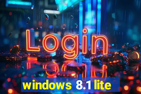 windows 8.1 lite