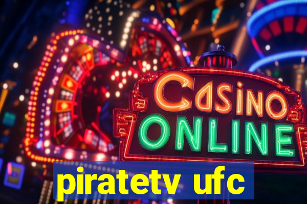 piratetv ufc