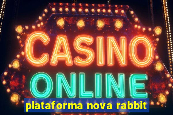 plataforma nova rabbit