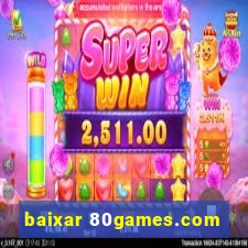 baixar 80games.com
