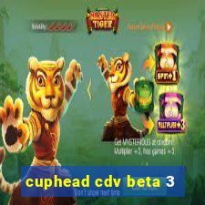 cuphead cdv beta 3