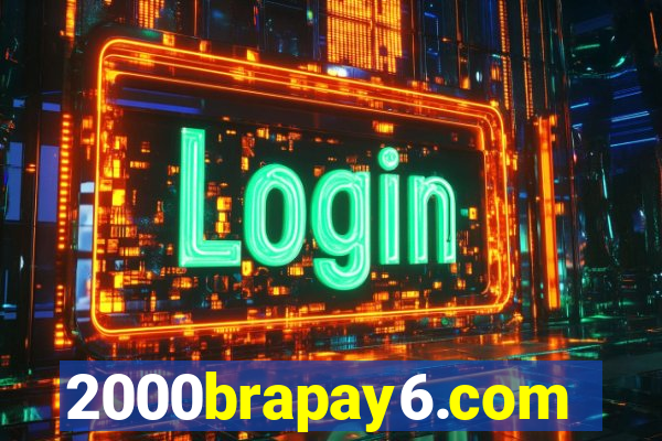 2000brapay6.com