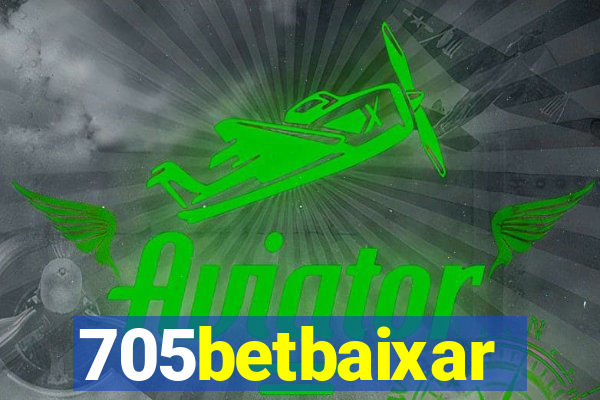 705betbaixar