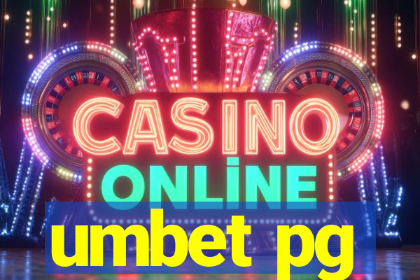 umbet pg